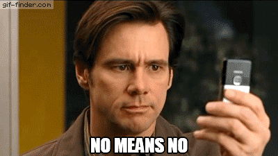 Jim-Carrey-No-means-no.gif.1f0bca310eec5a580a8d0db279461475.gif