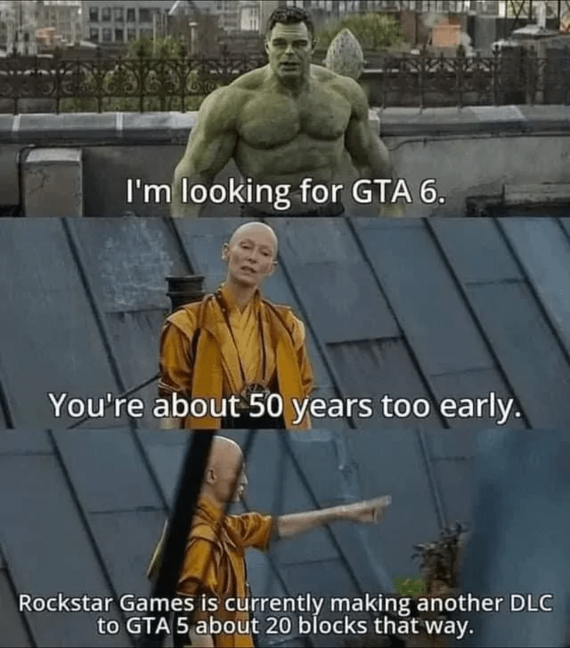 6-about-50-years-too-early-rockstar-games-is-currently-making-another-dlc-gta-5-about-20-blocks-way.png